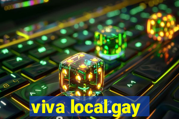 viva local.gay